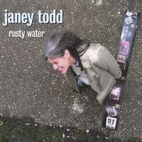 JANEY TODD: Rusty Water