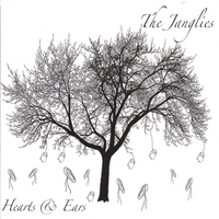 The Janglies : Hearts & Ears