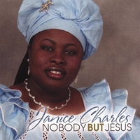 Janice Charles : Nobody But Jesus