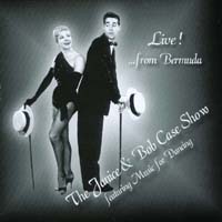 Janice & Bob Case : Live! ...from Bermuda