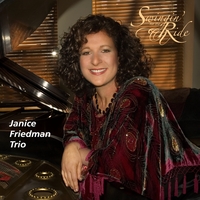 Janice Friedman Trio : Swingin' For The Ride