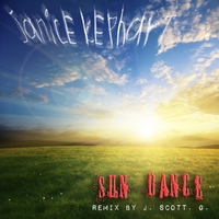 Janice Kephart : Sun Dance (Remix by J. Scott G.)