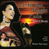 JANICE-MARIE: Until The Eagle Falls