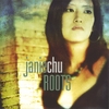 JANIE CHU: Roots