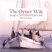 Calico Jack/Janie Meneely : The Oyster Wife