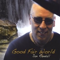 Good Fair World by Jan Randall