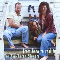 The Jan-Turan Singers : From Here To Reality
