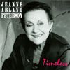 JEANNE ARLAND PETERSON: Timeless