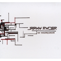 Japhy Ryder : No Consequence
