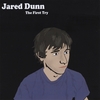 JARED DUNN: The First Try