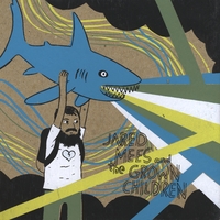 JARED MEES & THE GROWN CHILDREN: Caffeine, Alcohol, Sunshine, Money