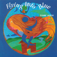 DIANE JARVI: Flying Into Blue