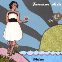 Jasmine Ash : Shine