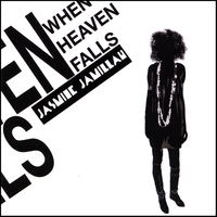 JASMINE JAMILLAH: When Heaven Falls