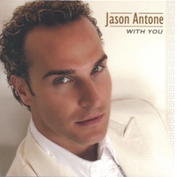 JASON ANTONE: With You
