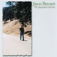 Jason Bennett : The Atascadero Sessions