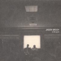 Jason Brody : To the Quick