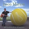 JASON MARION: Wimbledon Games