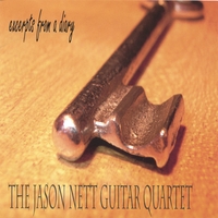 The Jason Nett Guitar Quartet : Excerpts From a Diary