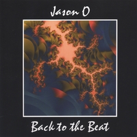 JASON O: Back to the Beat