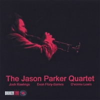 Jason Parker Quartet : The Jason Parker Quartet