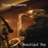 Jason Passmore: Beautiful Day