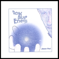 Jason Peri : Raw Blue Energy