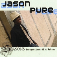 Jason Pure : Seasons: Perspectives of a Writer
