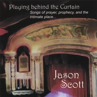 Jason Scott : Playing Behind the Curtain
