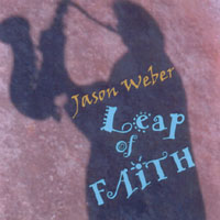 JASON WEBER: Leap of Faith