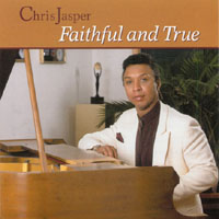 Chris Jasper : Faithful & True