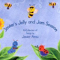 Javier Arau : Javier's Jelly and Jam Session