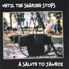VARIOUS ARTISTS: Until the Shaking Stops: A Salute to Jawbox