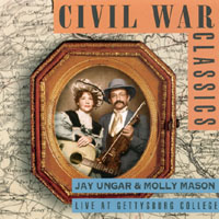 Jay Ungar & Molly Mason : Civil War Classics