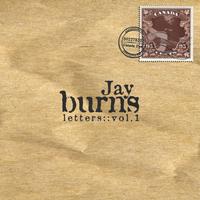 Jay Burns : Letters Volume 1