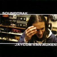 Jaycob van Auken : Soundtrak