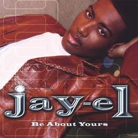 Jay-El : Be About Yours