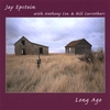 JAY EPSTEIN: Long Ago