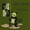 JAY FLASH: The Loser