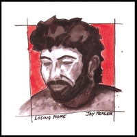 Jay Fraser : Losing Home
