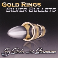 JAY GORDON AND THE PENETRATORS: Gold Rings Silver Bullets