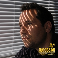 Jay Jacobson : Lonely Motel