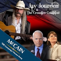 JAY JOURDEN & THE CROSSFIRE COALITION: Mccain '08 Campaign Theme Song