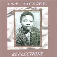Jay McGee : Reflections