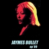 JAYMES BULLET: EP 09