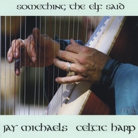 Jay Michaels : Something The Elf Said