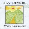 JAY RINKEL: Wonderland
