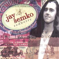 JAY SEMKO: Redberry