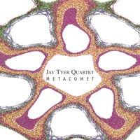 Jay Tyer Quartet : Metacomet