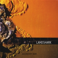 Jazzberry Ram : Landshark